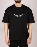 We Do Nothing Statement T-Shirt